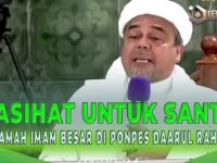 NASIHAT UNTUK PARA SANTRI - CERAMAH IMAM BESAR PONPES DAARUL RAHMAN JAKARTA SELATAN | IBTV